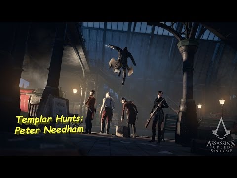 Assassin's Creed Syndicate Side Quest -  Templar Hunts Peter Needham