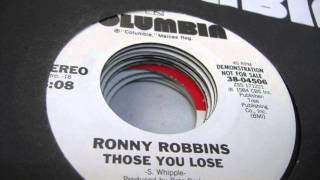 Ronny Robbins "Those You Lose"