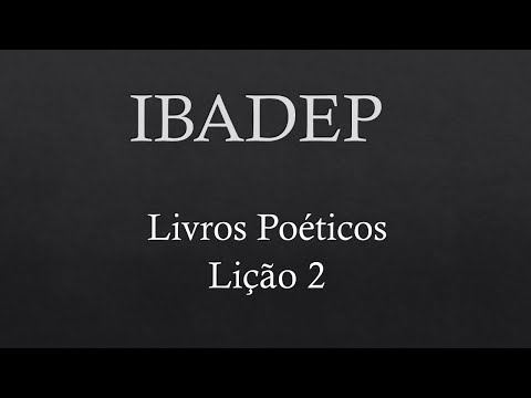 IBADEP - Livros Poéticos - Lição 2 - Salmos