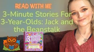 Read With Me: Three Minute Stories for 3 Year Olds - Jack and the Beanstalk | Adventure Story