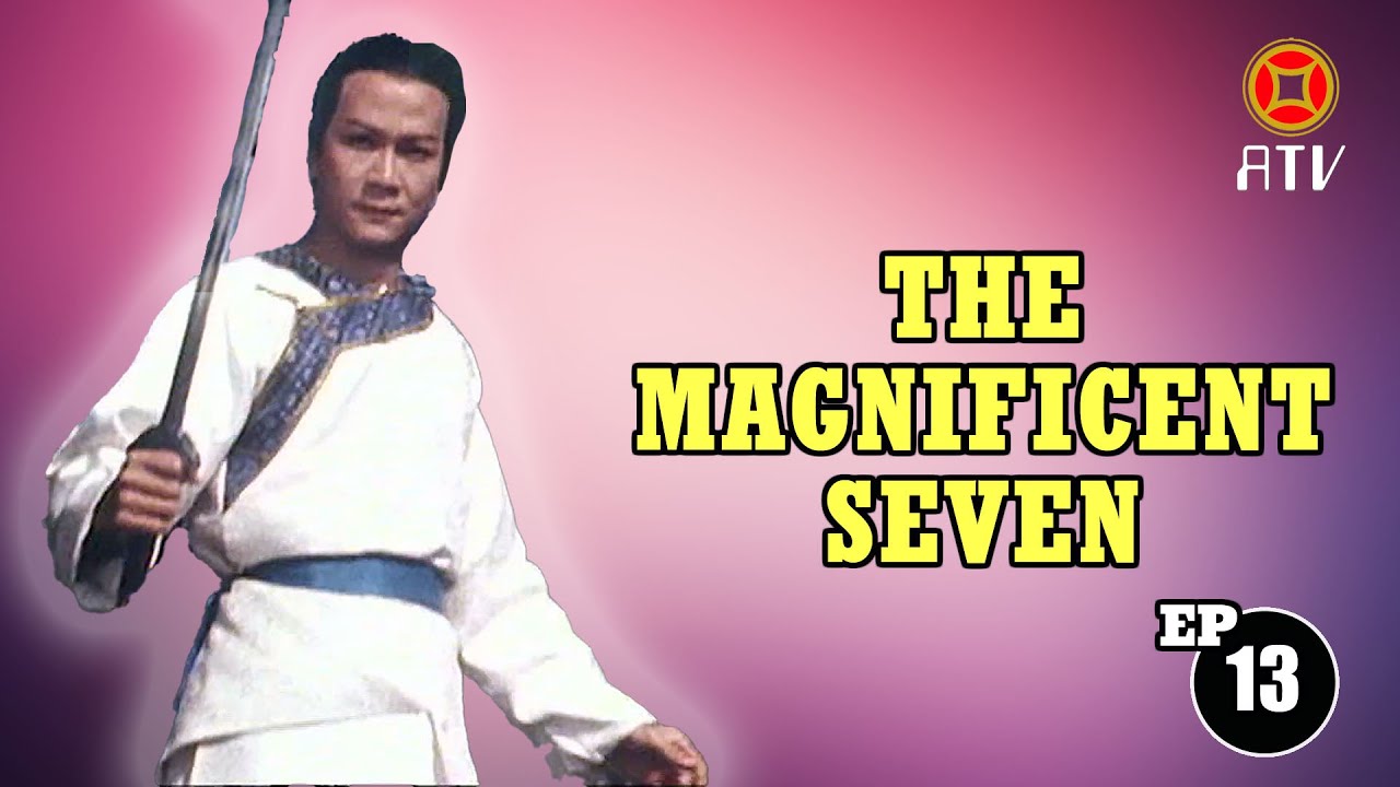Wu Tang Collection - The Magnificent 7 (Episode 13)