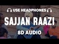 Sajjan Raazi 8D AUDIO Satinder Sartaaj Hazaare Wala Munda