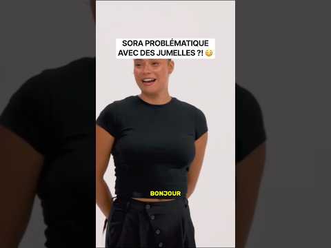 SORA PROBLÉMATIQUE AVEC DES JUMELLES ?! 😳
