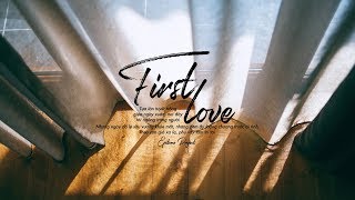 • Vietsub • first love • Epitone Project