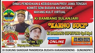 Download lagu Live Streaming: Karno Suci - Ki Bambang Sulanjari & Ki Bambang Supriyono, S.Pd., M.Pd. mp3 Download lagu Live Streaming: Karno Suci - Ki Bambang Sulanjari & Ki Bambang Supriyono, S.Pd., M.Pd. mp3