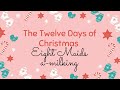 Day 8 12 Days Of Christmas Eight Maids A Milking