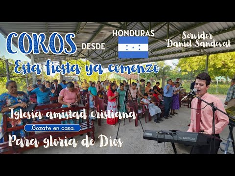 Coros, Esta fiesta ya comenzó desde honduras ❤️‍🔥🇭🇳 servidor daniel sandoval