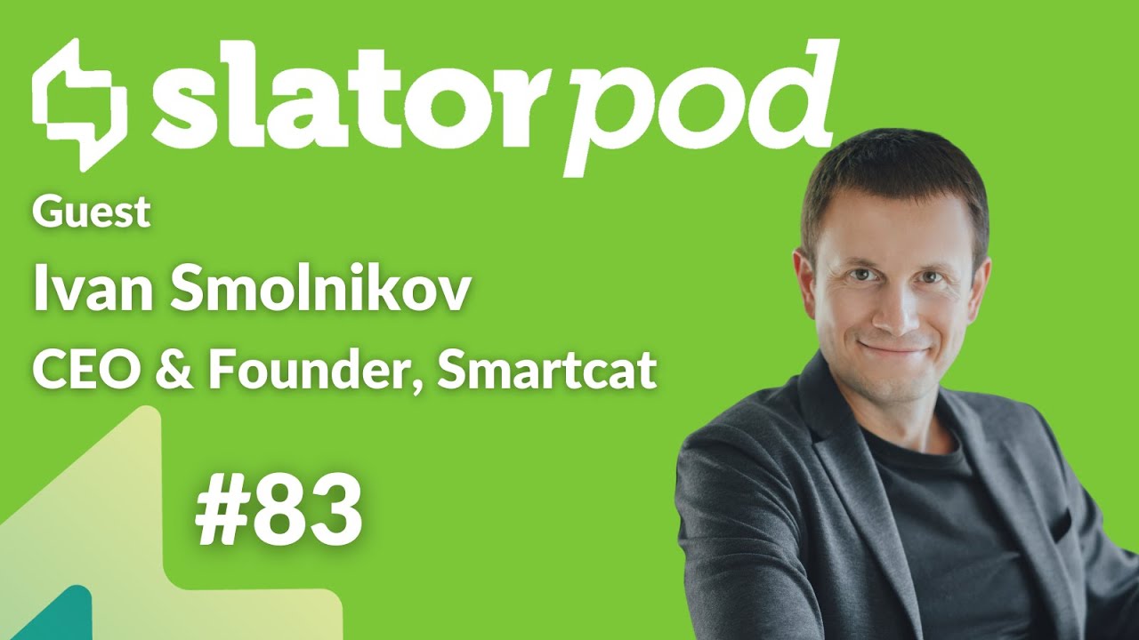 #83 Smartcat CEO Ivan Smolnikov on Translation SaaS ... - YouTube