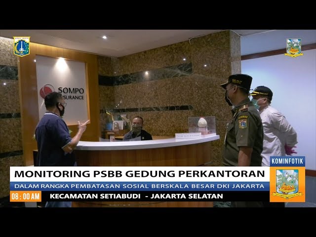 Monitoring PSBB di Gedung Perkantoran