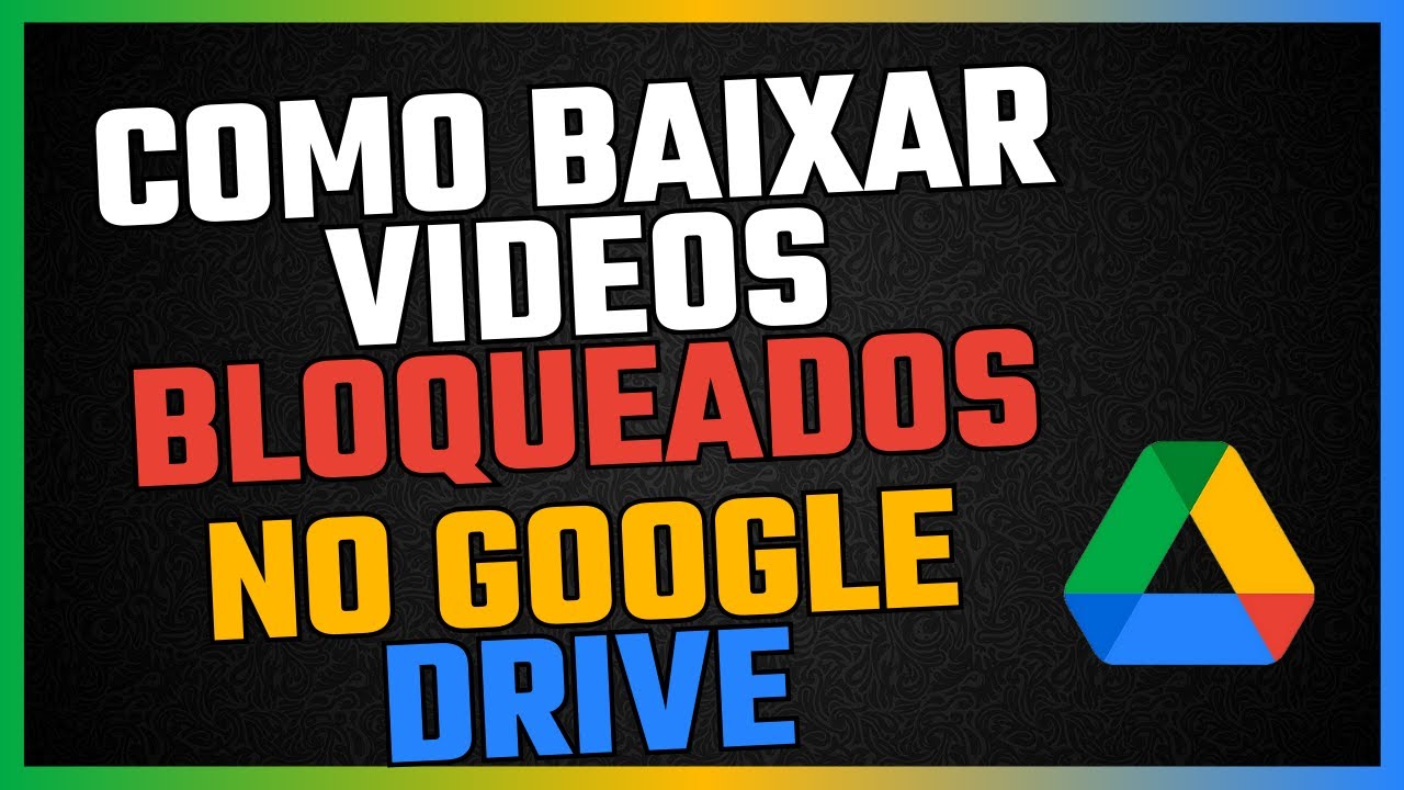 How to Download Videos from Google Drive Without Permission or Blocked 2024