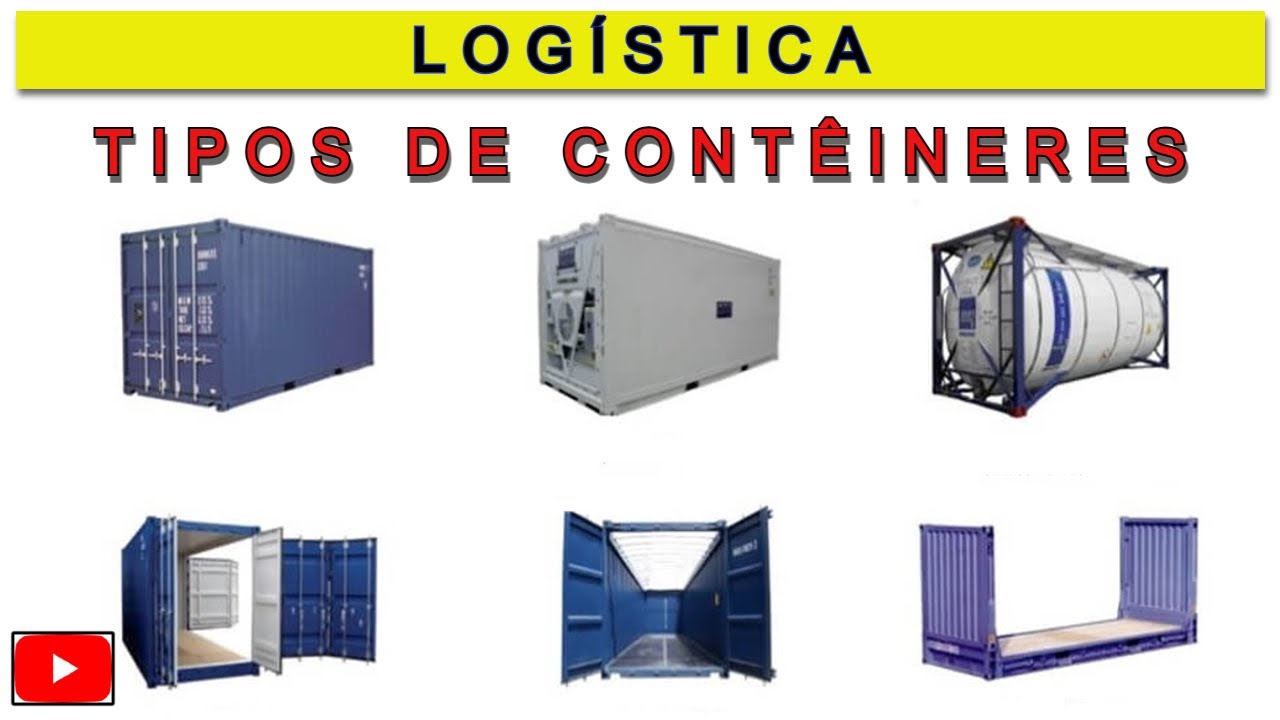 LOGÍSTICA (TIPOS DE CONTÊINERES)