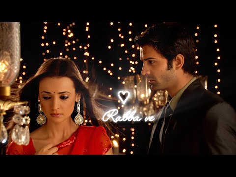 Rabba ve | ipkknd | 1080p | love story | Arnav×Khusi | indiandrama | sanaya irani &  barun sobti ♡