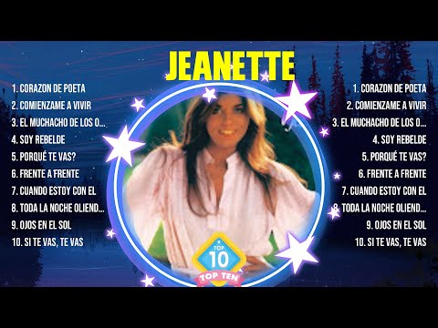 Las 10 mejores canciones de Jeanette 2024