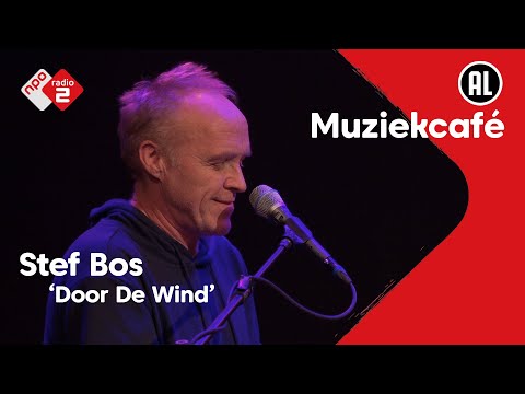 Stef Bos - Door De Wind | NPO Radio 2