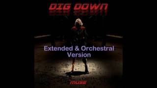 Muse - Dig Down (Extended &amp; Orchestral edits)