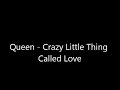 Crazy Little Thing Called Love Lyrics Queen