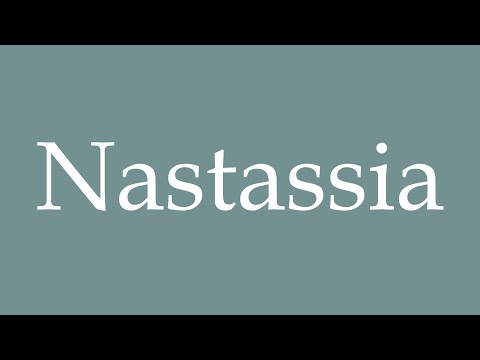 How to Pronounce ''Nastassia'' Correctly in French