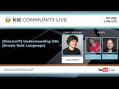 [KieLive#17] Understanding DRL (Drools Rule Language)