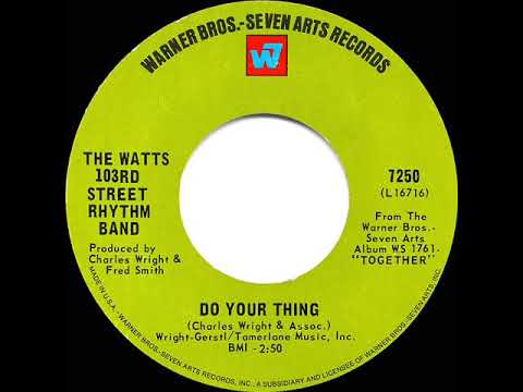 1969 HITS ARCHIVE: Do Your Thing - Watts 103rd Street Rhythm Band (mono 45)