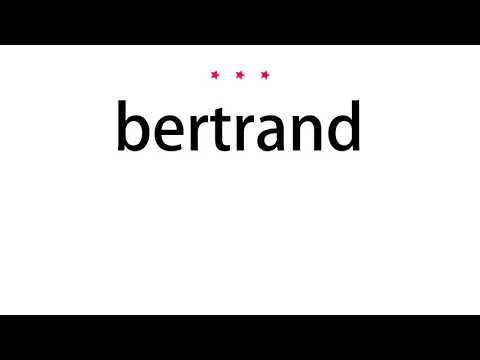How to pronounce bertrand - Vocab Today