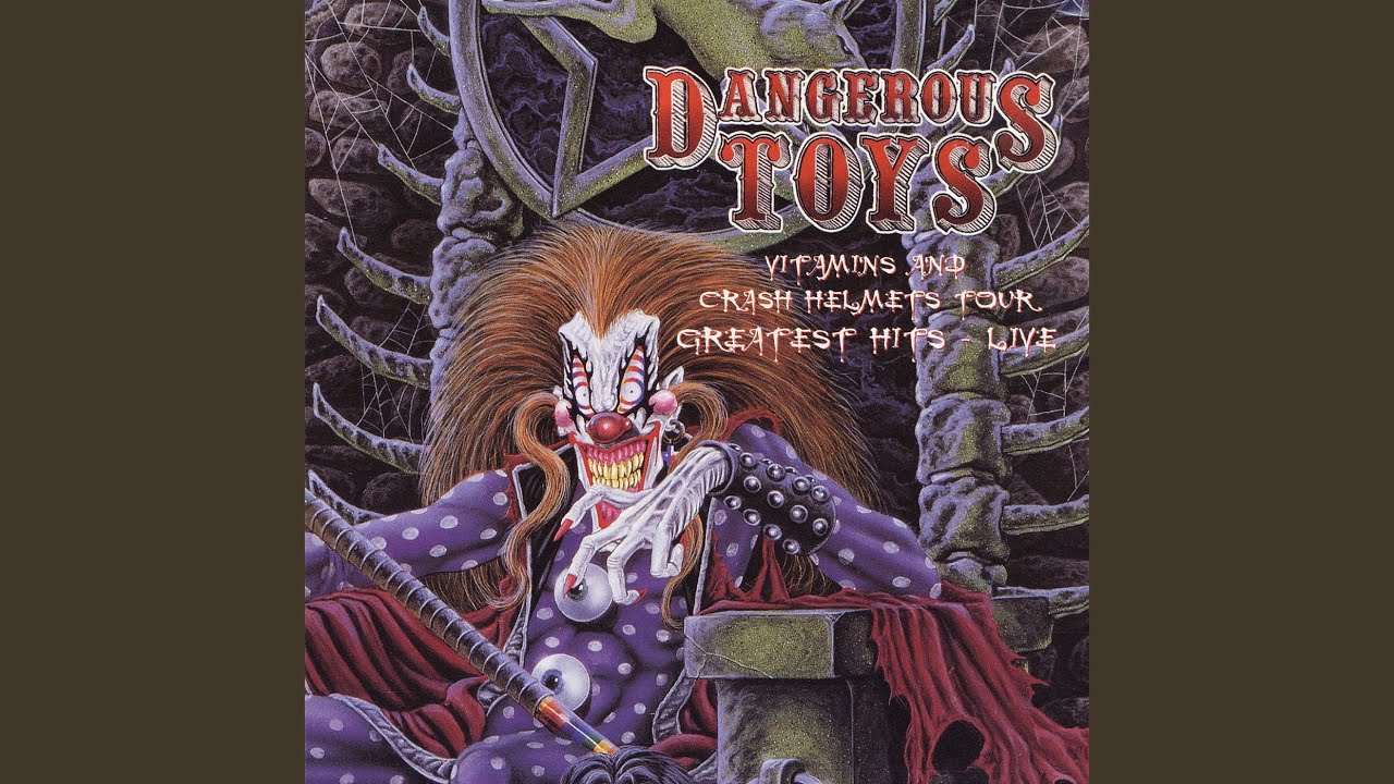 Dangerous Toys - Gimme' No Lip