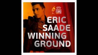 Eric Saade - Winning Ground (UEFA) (AUDIO)