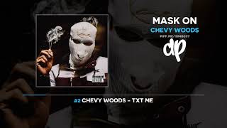 Chevy Woods - Mask On (FULL MIXTAPE)