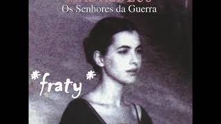 Madredeus - Os Senhores da Guerra