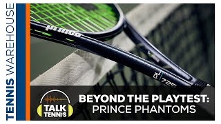 Beyond the Playtest: PRINCE Phantoms