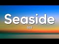 SEB - Seaside (Lyrics)