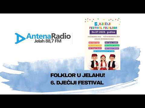 Tradicija živi u Jelahu: 6. Dječiji festival folklora | Intervju sa Harisom Kotorićem