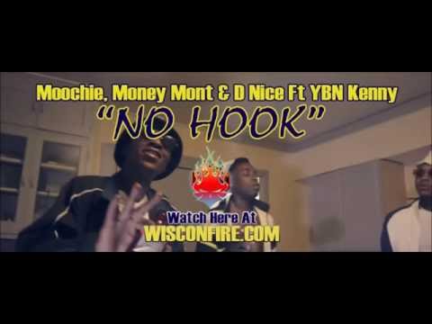 MOOCHIE, MONEY MONT & D NICE FT YBN KENNY – “NO HOOK”(FREESTYLE)