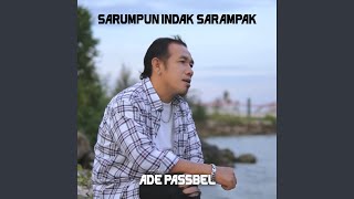 Download lagu SARUMPUN INDAK SARAMPAK mp3 Download lagu SARUMPUN INDAK SARAMPAK mp3