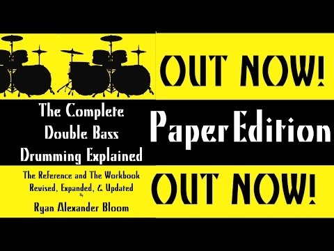The Complete Double Bass Drumming Explained