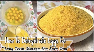 How to Dehydrate Eggs Safely So That They Last Years