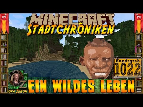 Minecraft #1022 -Stadtchroniken- Ein wildes Leben [HD+Deutsch]