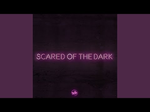 Video thumbnail for Scared of the Dark