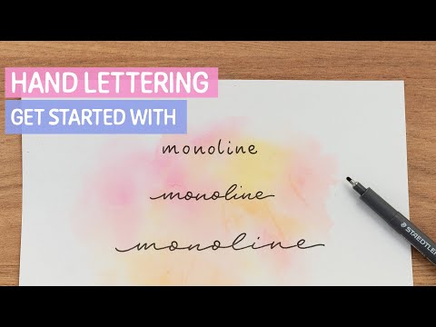 MONOLINE for beginners: Hand lettering made easy | STAEDTLER Art Class Hand Lettering