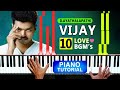 10 Love BGM's of Vijay Easy Piano Tutorials by Blacktunes Piano | VIJAY 10 LOVE  BGM's Cover