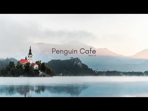 Best of Penguin Cafe