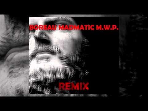 BOREAU x MADMATIC x M.W.P. - Съм, а не искам да бъда (REMIX)