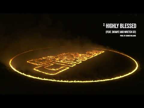 Nines - Highly Blessed (feat. Skrapz & Wretch 32) [Official Audio]