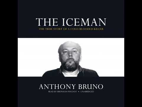 Iceman: The True Story of a Cold-Blooded Killer - Anthony Bruno