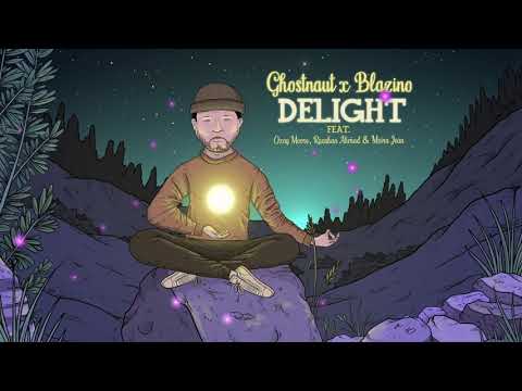 Ghostnaut & Blazino - Delight feat. Ozay Moore, Raashan Ahmad & Moira Jean [Official Video]