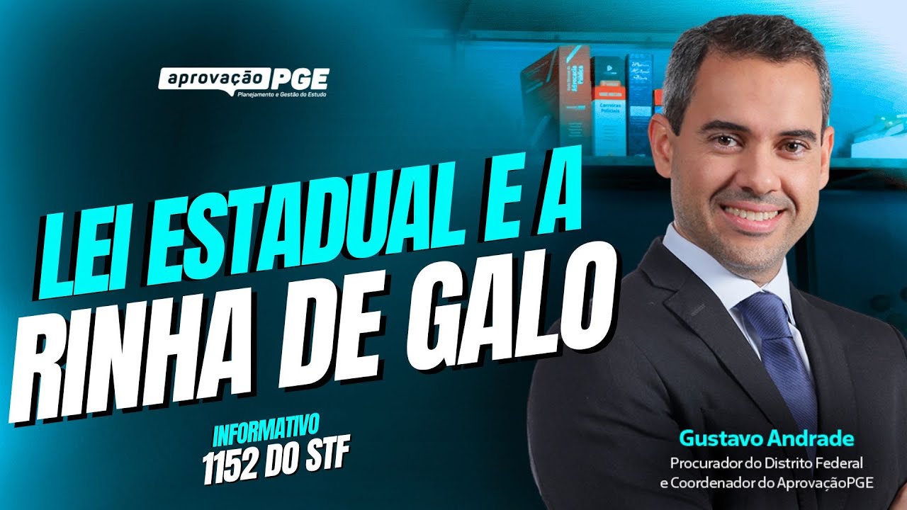 Lei estadual pode proibir rinha de galo e impor penalidades ?