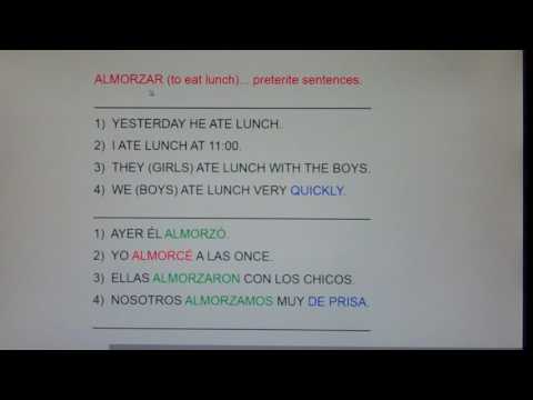 ALMORZAR (to Eat Lunch) preterite sents:  Yesterday, he ate lunch...