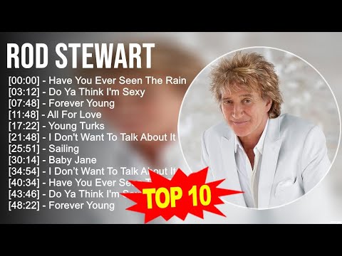 Rod Stewart Greatest Hits 💚 Top 10 Rod Stewart Songs 💚 70s 80s 90s Music