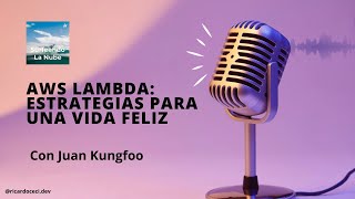 Interview with Juan Kungfoo De la Camara from BinBash about good practices to start with Lambda and Serverless.