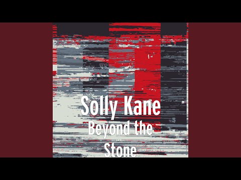 download lagu mp3 mp4 Solly Kane, download lagu Solly Kane gratis, unduh video klip Solly Kane