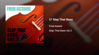 17 Slap That Bass